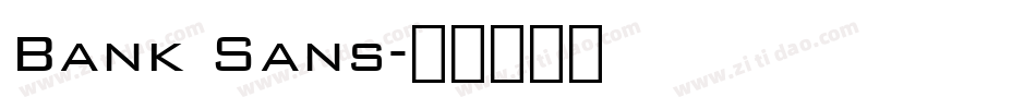Bank Sans字体转换